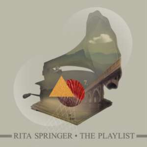 The Playlist de Rita Springer