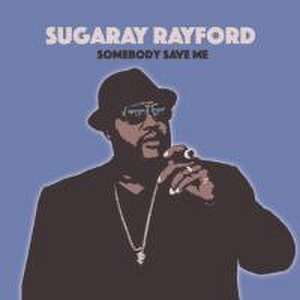 Rayford, S: Somebody Save Me