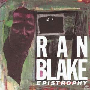 EPISTROPHY de Ran Blake