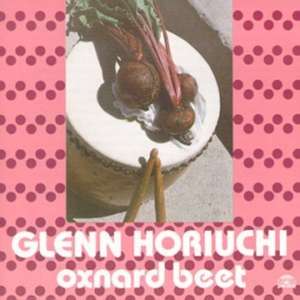 Oxnard Beet de Glenn Horiuchi