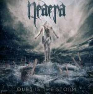 Ours Is the Storm de Neaera