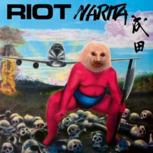 Narita de Riot