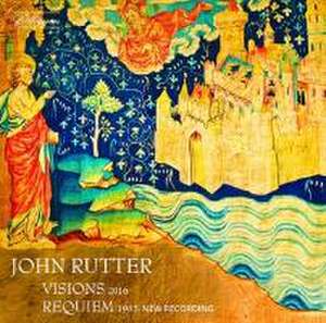 Visions/Requiem de John/Cambridge Singers Rutter