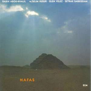Nafas de Rabih Abou-Khalil