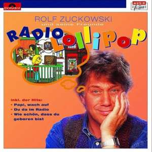 Radio Lollipop. CD de Rolf Zuckowski