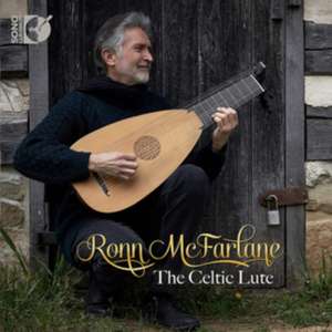 The Celtic Lute de Ronn McFarlane