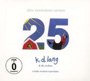 A Truly Western Experience-25th Anniversary Edt. de K. D. & The Reclines Lang