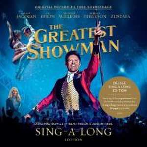 The Greatest Showman (Sing-a-Long Edition) de Ost/Various