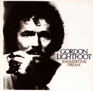 Summertime Dream de Gordon Lightfoot