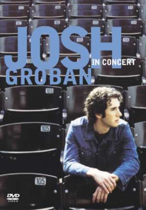In Concert de Josh Groban