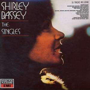 The Singles de SHIRLEY BASSEY