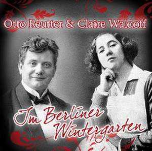 Im Berliner Wintergarten de Otto Waldoff, Claire & Reutter