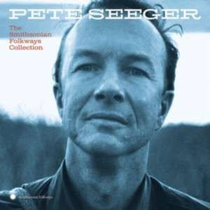 The Smithsonian Folkways Collection de Pete Seeger