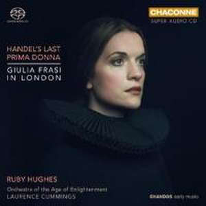 Händels letzte Primadonna: Giulia Frasi in London de Ruby/Cummings Hughes