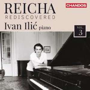 Reicha rediscovered Vol.3-The Art of Variation de Ivan Ilic