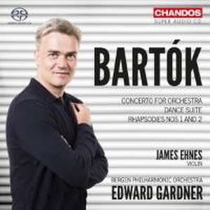 Concerto for Orchestra/Dance Suite/Rhapsodien 1 & de James/Gardner Ehnes