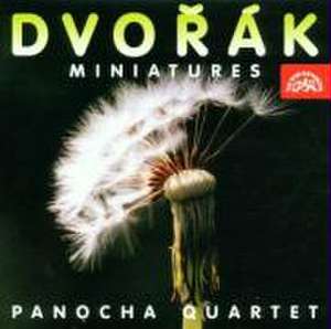 Dvorak-Miniaturen de Tuma/Nejtek/Panocha-Quartett