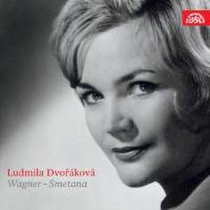 Ludmila Dvorakova singt Wagner und Smetana de Dvorakova/Vasata/Prager Nationaltheater