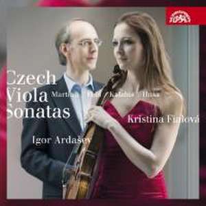 Czech Viola Sonatas de Kristina/Ardasev Fialova