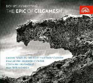 Gilgamesch Epos (engl.Originalfassung) de Crowe/Staples/Martinik/Callow/Honeck/Czech Philh.