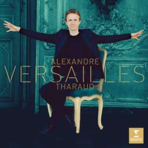Versailles de Alexandre Tharaud