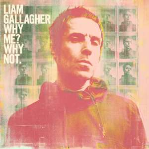 Why Me? Why Not. de Liam Gallagher