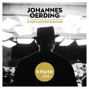 Kreise Live de Johannes & NDR Radiophilharmonie Oerding