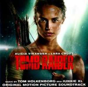 Tomb Raider/OST de Junkie Xl