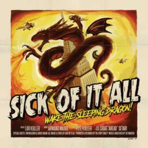 Wake The Sleeping Dragon! de Sick Of It All