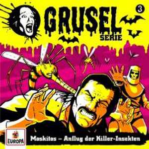 Gruselserie 03. Moskitos - Anflug der Killer-Insekten