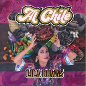 Al Chile de Lila Downs