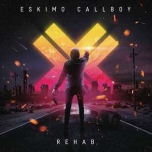 Rehab de Eskimo Callboy
