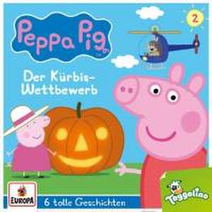 Peppa Pig 02. Der Kürbis-Wettbewerb (und 5 weitere Geschichten)