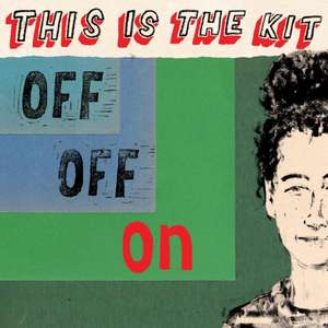 Off Off On de This Is The Kit