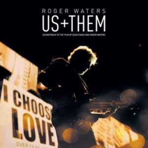 Us + Them de Roger Waters
