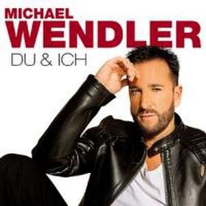 Du und ich (Alles was ich will Edition) de Michael Wendler