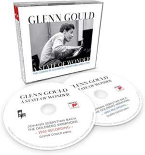 Glenn Gould - A State of Wonder - The Complete Goldberg Variations 1955 & 1981 de Glenn Gould