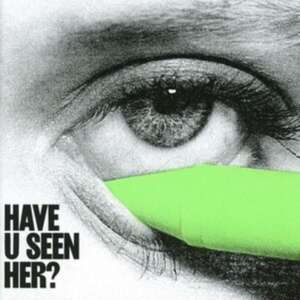 Have U Seen Her? de Alma