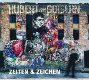 Zeiten & Zeichen de Hubert Von Goisern