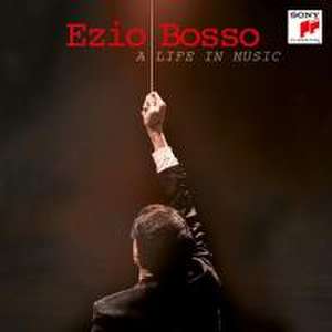 A Life in Music de Ezio Bosso