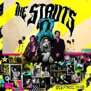 The Struts: Strange Days de The Struts