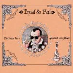 Trost & Rat (Remaster) de Kurt Ostbahn