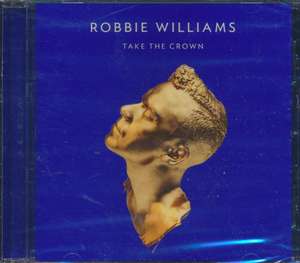 Take The Crown de Robbie Williams