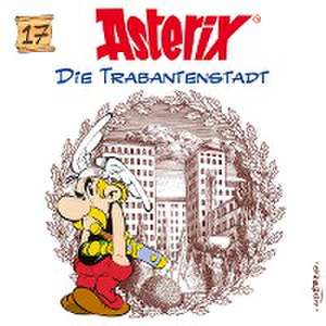 Asterix 17: Die Trabantenstadt