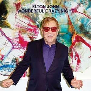 Wonderful Crazy Night (Deluxe Edition) de Elton John