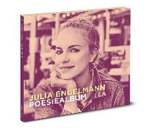 Poesiealbum de Julia Engelmann