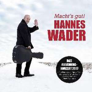 Macht's gut! de Hannes Wader