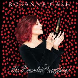 She Remembers Everything de Rosanne Cash