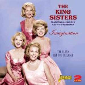 Imagination- The Blend And The Elegance de The King Sisters