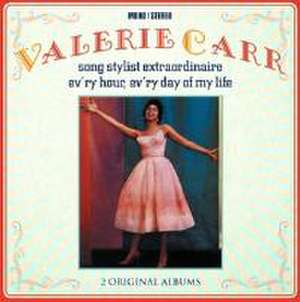 Song Stylist/Ev'ry Hour de Valerie Carr